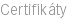 Certifikáty