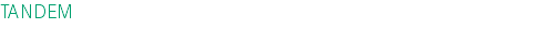 TANDEM