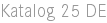 Katalog 25 DE