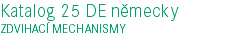 Katalog 25 DE německy ZDVIHACÍ MECHANISMY